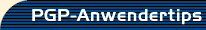 PGP-Anwendertips Startseite